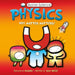Physics: Why Matter Matters! by Dan Green