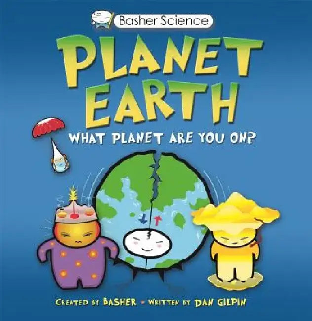 Basher Science: Planet Earth [With Poster] by Simon Basher