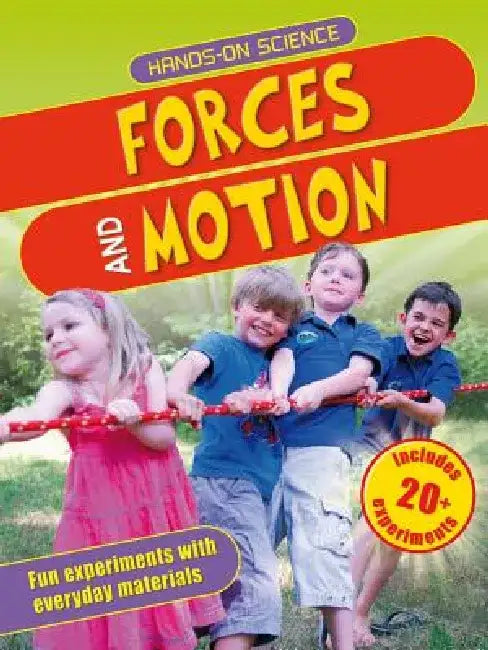 Forces and Motion by Jack Challoner
