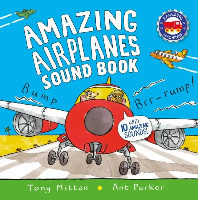 Amazing Airplanes Sound Book: A Very Noisy Book 