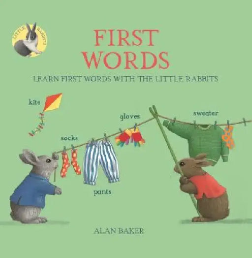 Little Rabbits' First Words: Learn First Words with the Little Rabbits by Alan Baker