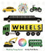 Wheels: Cars, Cogs, Carousels, and Other Things That Spin by Tracey Turner