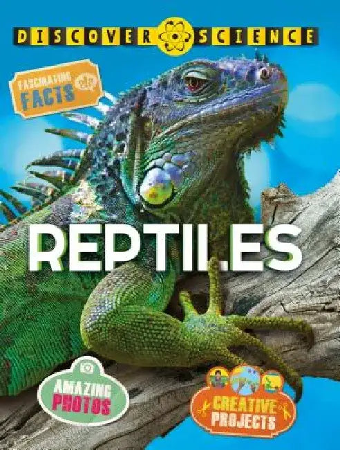Discover Science: Reptiles by Belinda Weber