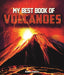 My Best Book of Volcanoes by Simon Adams