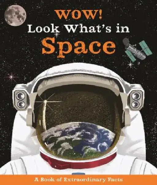 Wow! Look What's in Space! by Ste Johnson