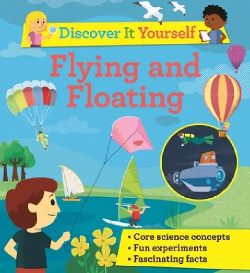 Discover It Yourself: Flying and Floating by David Glover