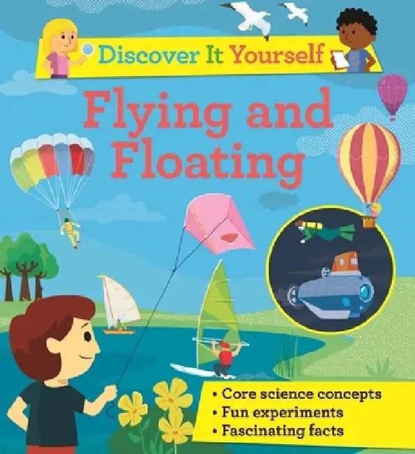 Discover It Yourself: Flying and Floating by David Glover