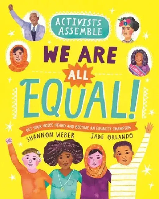 Activists Assemble--We Are All Equal! by Shannon Weber