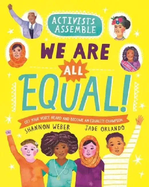 Activists Assemble--We Are All Equal! by Shannon Weber