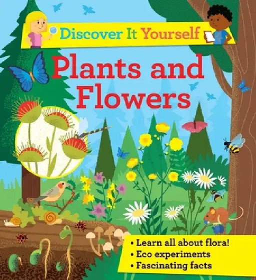 Discover It Yourself: Plants and Flowers by Sally Morgan