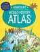 The Kingfisher World History Atlas: An Epic Journey Through Human History from Ancient Times to the Present Day by Simon Adams