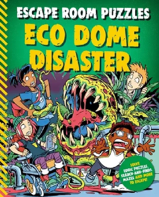 Escape Room Puzzles: Eco Dome Disaster by Kingfisher Books