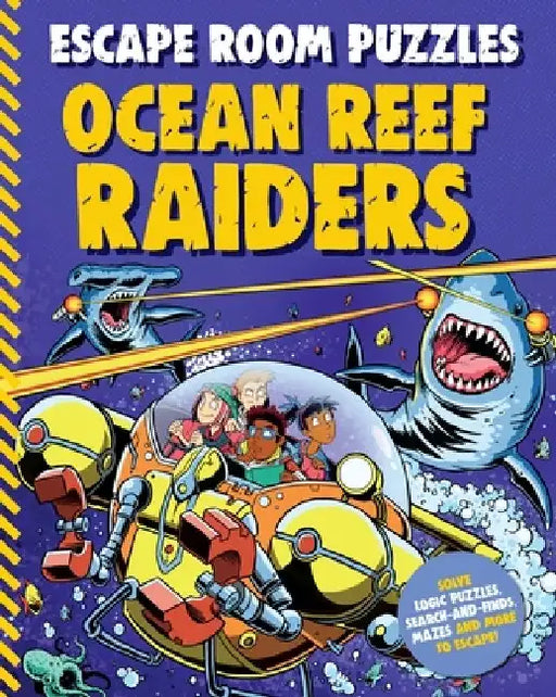 Escape Room Puzzles: Ocean Reef Raiders by Kingfisher Books