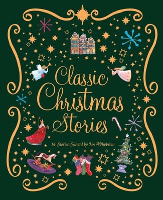 The Kingfisher Book of Classic Christmas Stories by Ian Whybrow