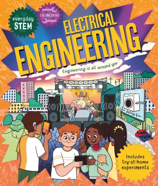 Everyday Stem Engineering - Electrical Engineering by Jenny Jacoby, Luna Valentine