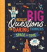Really Big Questions for Daring Thinkers: Space and Time by Mark Brake