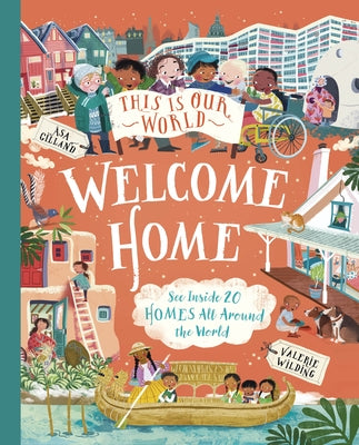 This Is Our World: Welcome Home by Tracey Turner