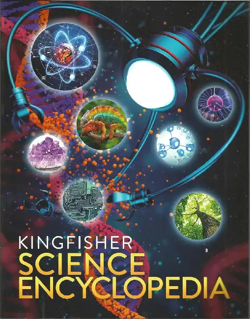 The Kingfisher Science Encyclopedia by Kingfisher