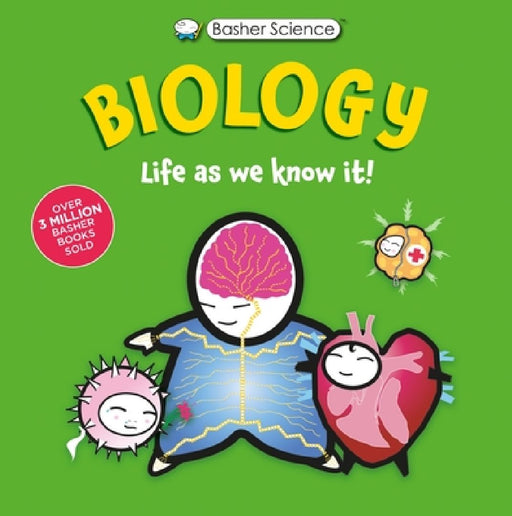 Basher Science: Biology: Life as We Know It by Dan Green