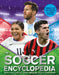 The Kingfisher Soccer Encyclopedia: Facts - STATS - Players - Teams - Skills and Tactics - Competitions by Clive Gifford