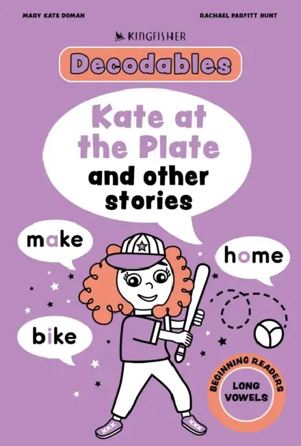 Kate at the Plate: Long Vowels by Kingfisher, Mary Kate Doman