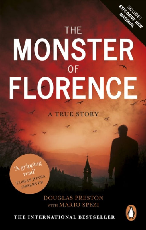 The Monster of Florence by Douglas J. Preston