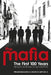 The Mafia: The First 100 Years. William Balsamo & George Carpozi, JR by William Balsamo
