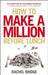 How to Make a Million Before Lunch by Rachel Bridge