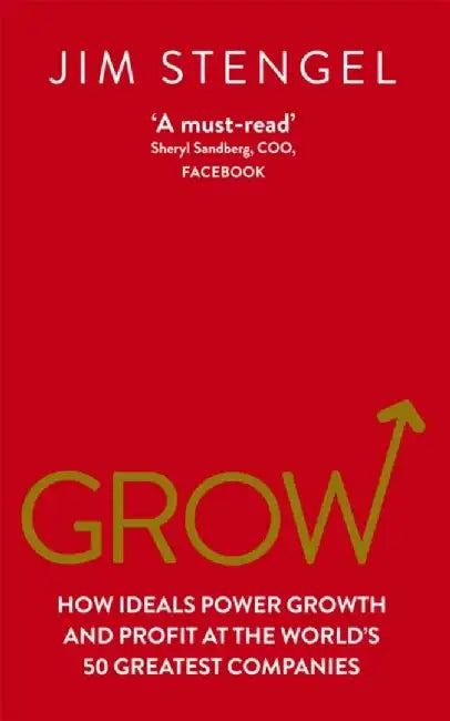Grow by Jim Stengel