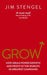 Grow by Jim Stengel