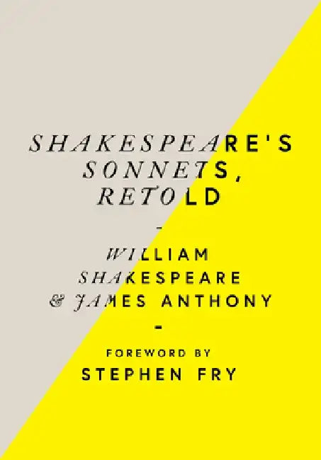 Shakespeare’s Sonnets, Retold by William Shakespeare