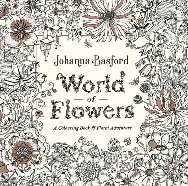 World of Flowers by Johanna Basford