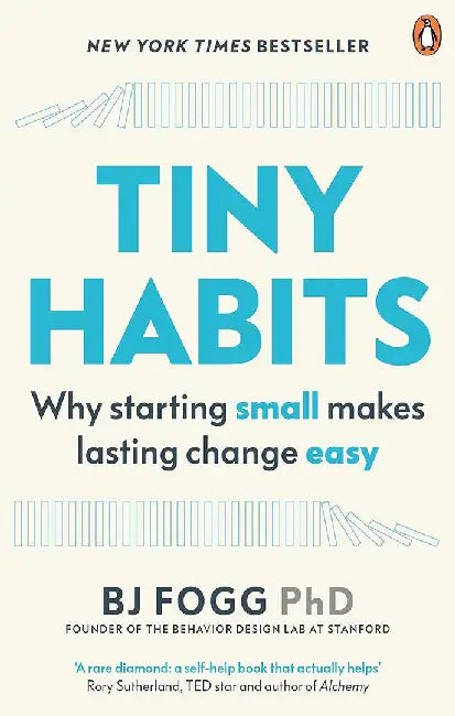 Tiny Habits by Bj Fogg