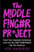 The Middle Finger Project by Ash Ambirge