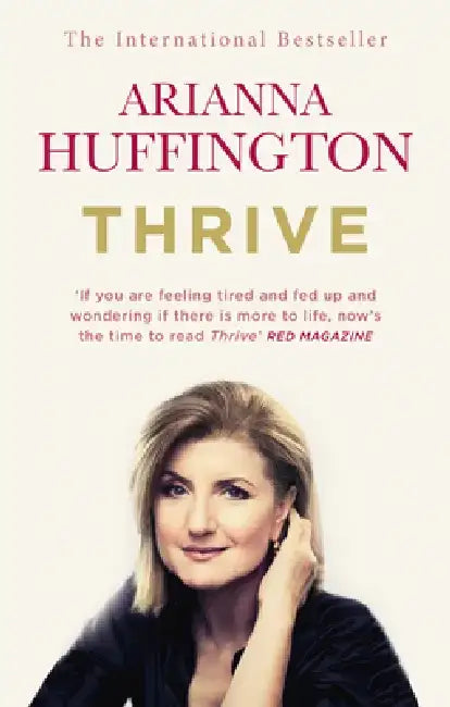 Thrive by Arianna Huffington