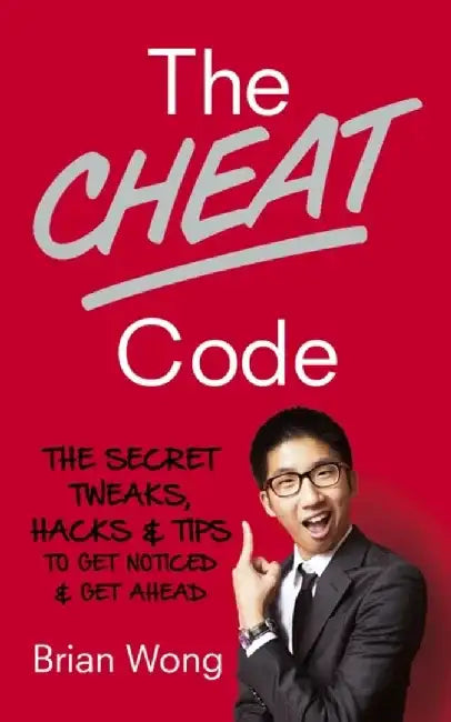 The Cheat Code by Brian Wong