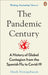 The Pandemic Century by Mark Honigsbaum