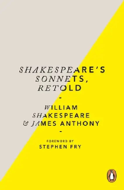 Shakespeareâ€™s Sonnets, Retold: Classic Love Poems with a Modern Twist by William Shakespeare