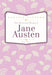 Jane Austen : Pride And Prejudice Mansfield Park And Persuasion  by Jane Austen