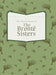 The Classic Works Of The BrontÙ Sisters: Jane Eyre Wuthering Heights and Agnes Grey