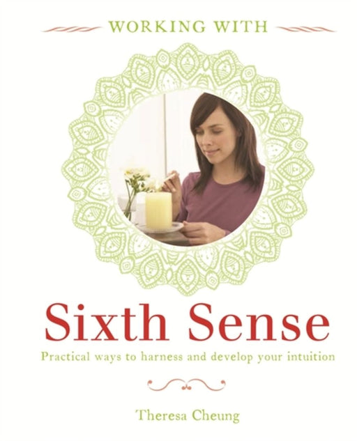 Your Sixth Sense by Theresa Cheung