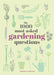 The 1000 Most-Asked Gardening Questions by Daphne Ledward