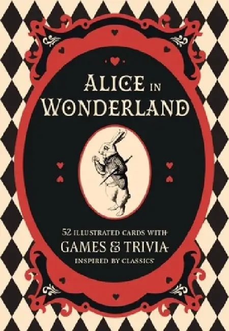 Alice in Wonderland: A Literary Card Game: 52 Illustrated Cards with Games and Trivia by Pyramid
