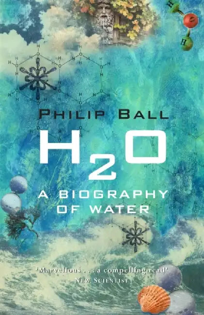 H2O by Philip Ball