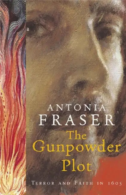The Gunpowder Plot by Lady Antonia Fraser