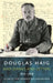 Douglas Haig by Gary Sheffield
