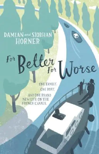 For Better for Worse by Damian Horner, Siobhan Horner