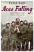 Aces Falling: War Above the Trenches, 1918 by Peter Hart