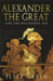 Alexander The Great And The Hellenistic Age by Prof Peter Green