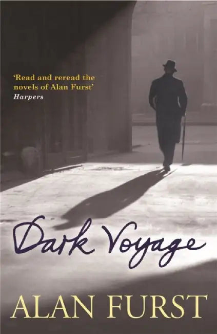 Dark Voyage by Alan Furst